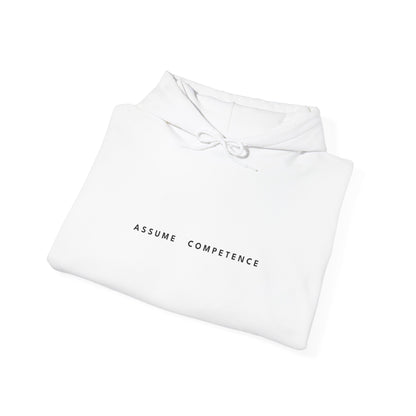ASSUME COMPETENCE Hoodie