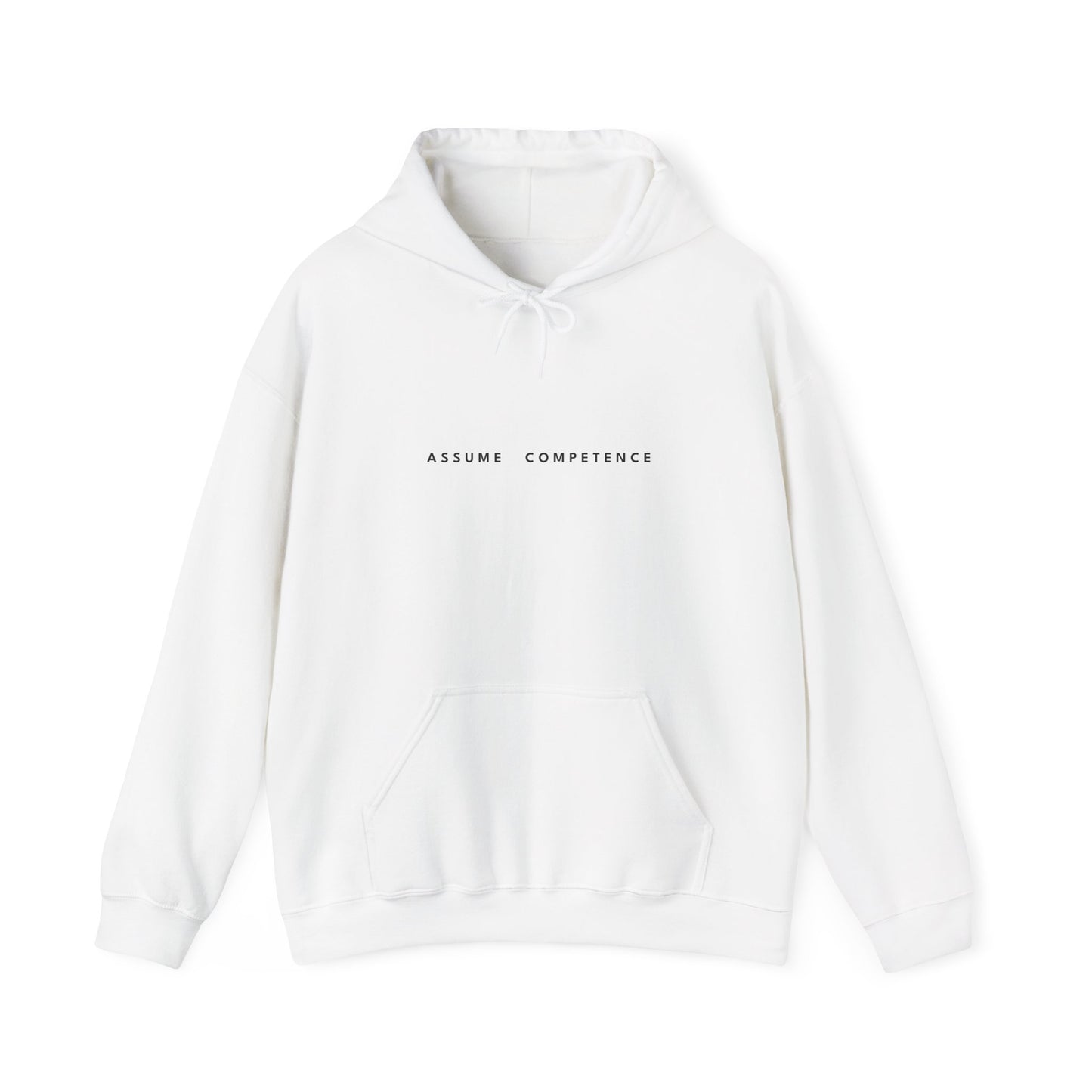 ASSUME COMPETENCE Hoodie