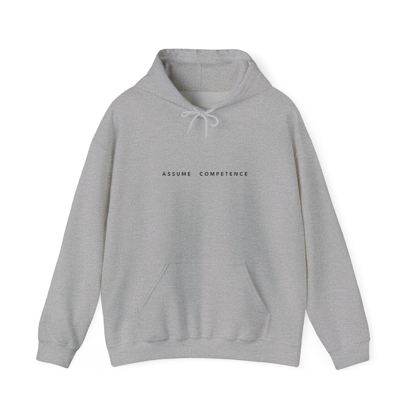 ASSUME COMPETENCE Hoodie