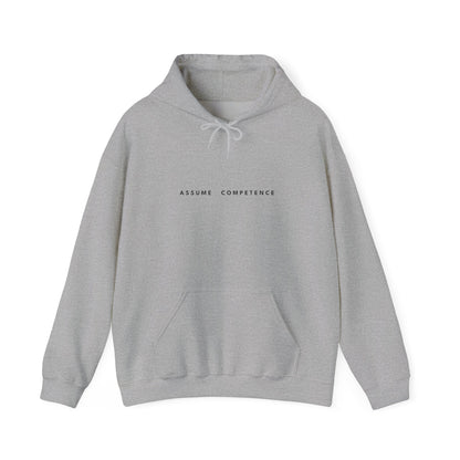 ASSUME COMPETENCE Hoodie