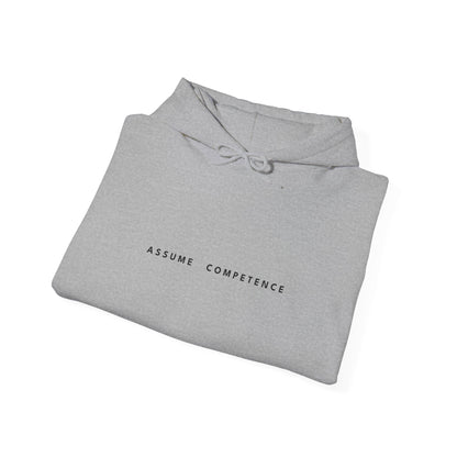 ASSUME COMPETENCE Hoodie
