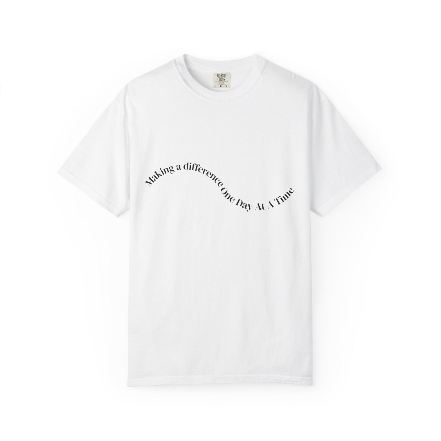Making a Difference One Day at a Time T-Shirt
