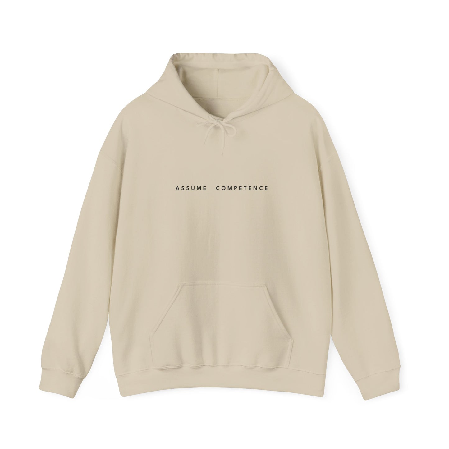 ASSUME COMPETENCE Hoodie