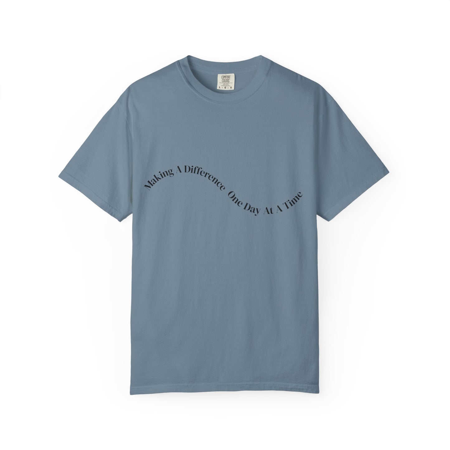 Making a Difference One Day at a Time T-Shirt