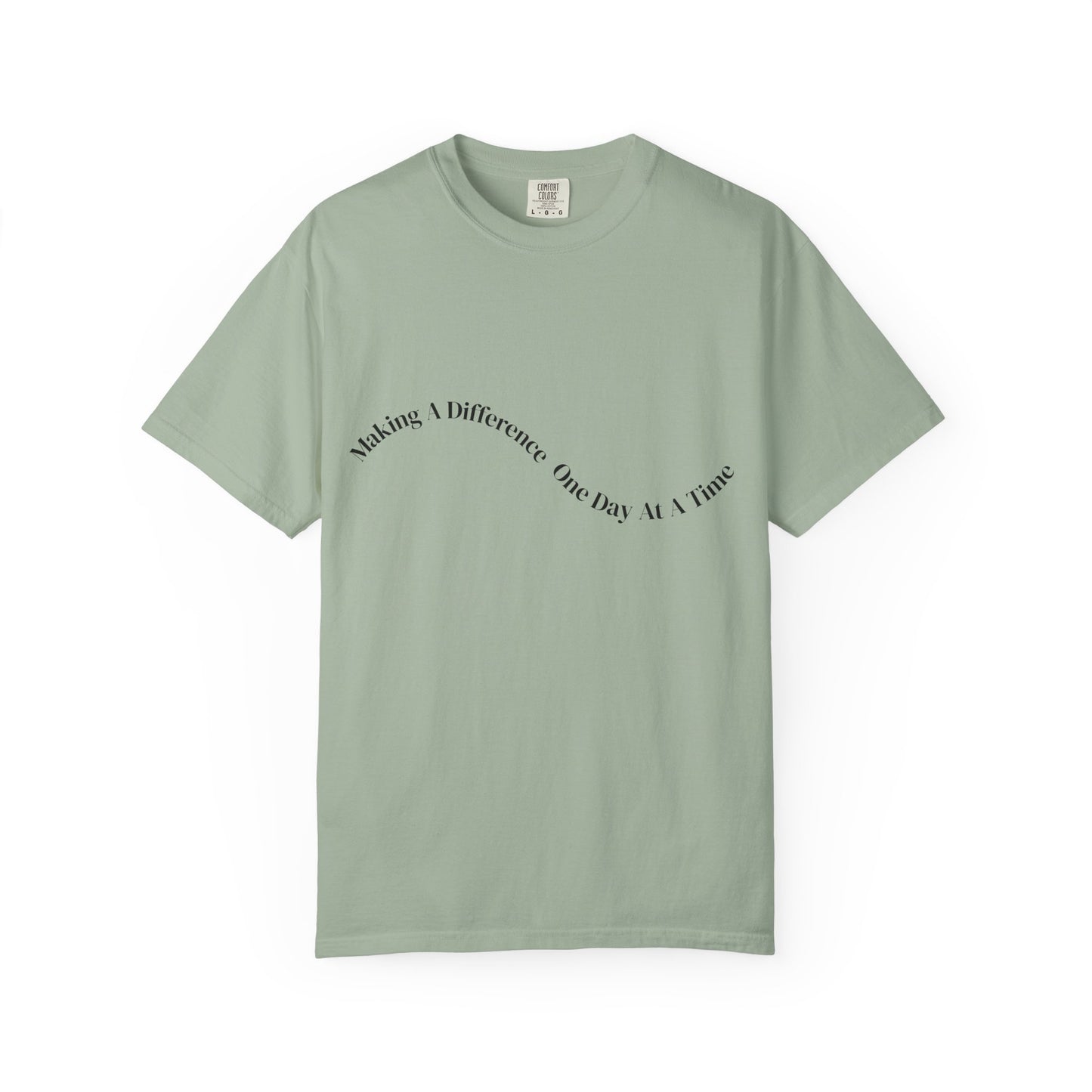 Making a Difference One Day at a Time T-Shirt