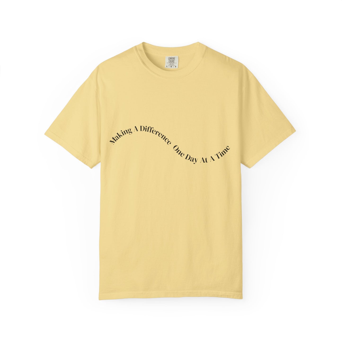 Making a Difference One Day at a Time T-Shirt