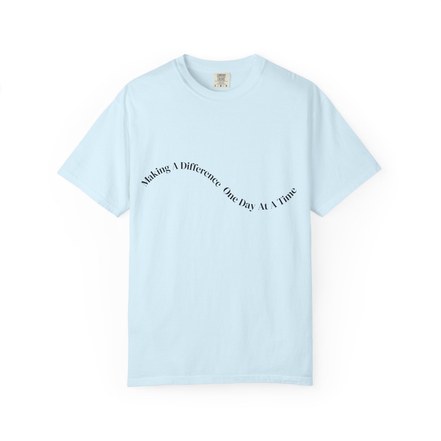 Making a Difference One Day at a Time T-Shirt