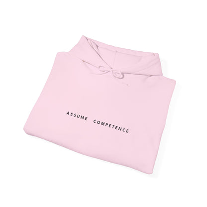 ASSUME COMPETENCE Hoodie
