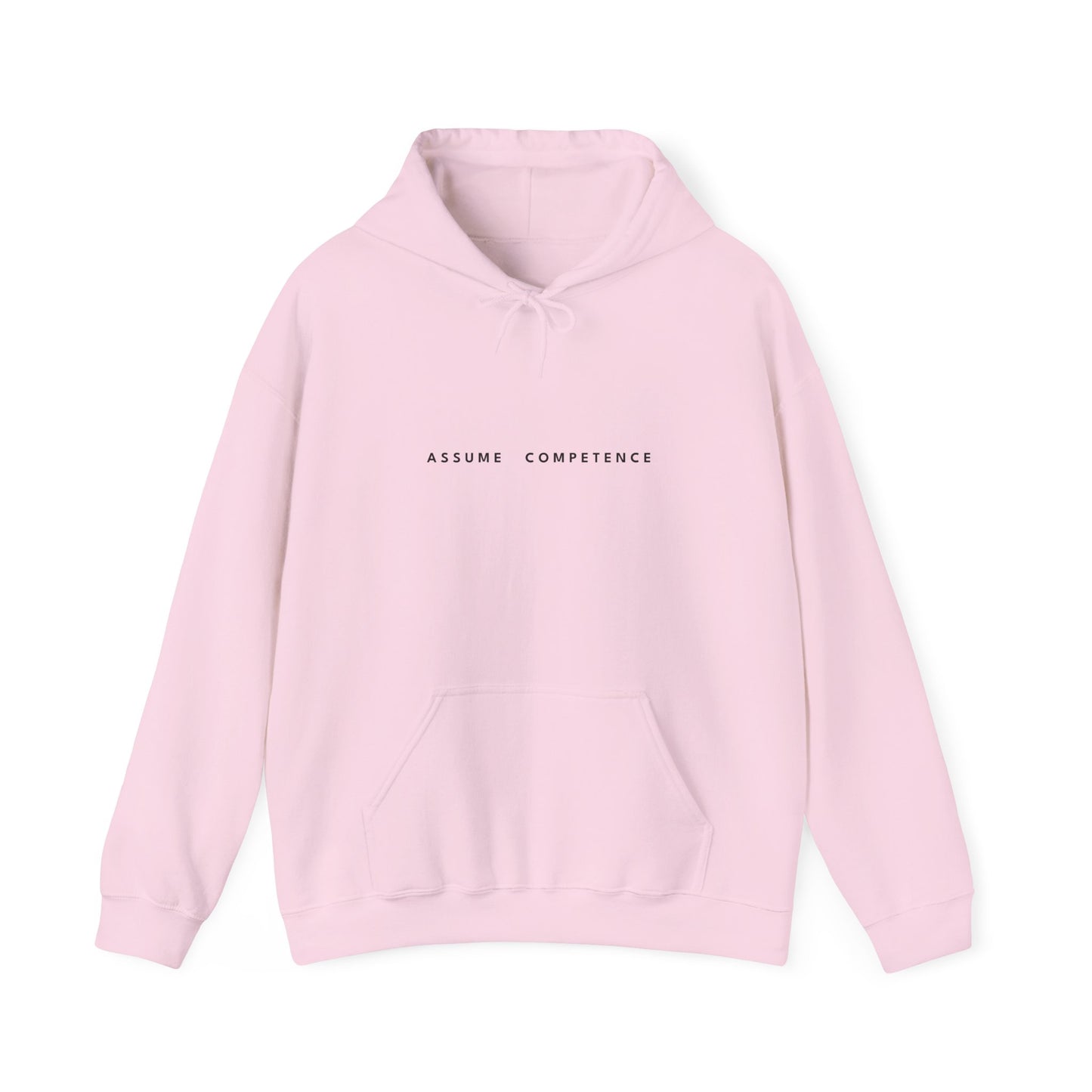 ASSUME COMPETENCE Hoodie