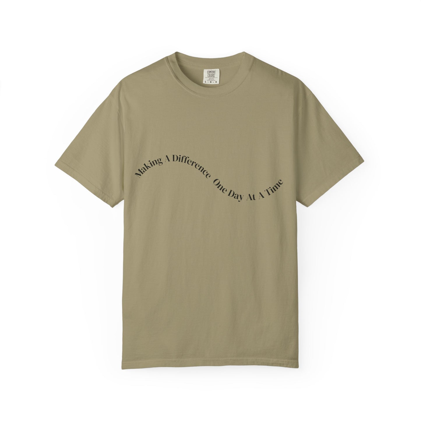 Making a Difference One Day at a Time T-Shirt
